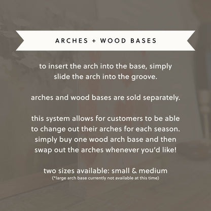 Arch Wood Base *BASE ONLY! Arches Sold Separately*