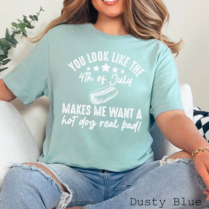 You Look Like The 4th Of July Graphic Tee  | Bella Canvas