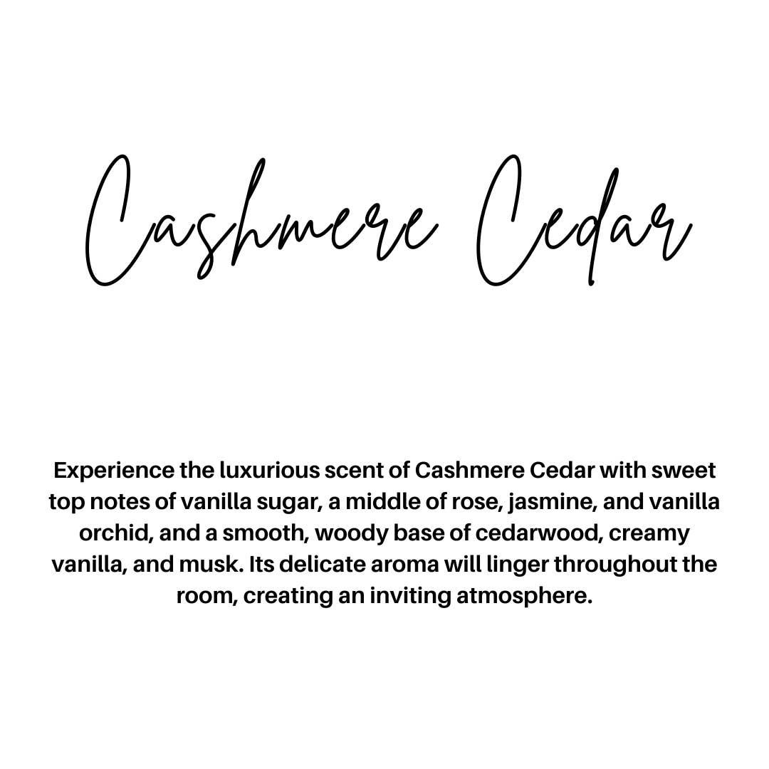 CASHMERE CEDAR | HOLIDAY CANDLE | 100% SOY WAX | 13 OZ