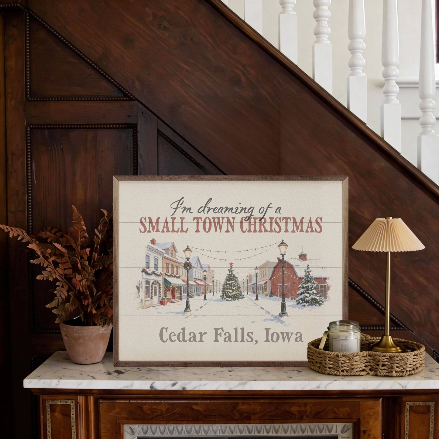 I'm Dreaming Of A Small Town Christmas Personalized